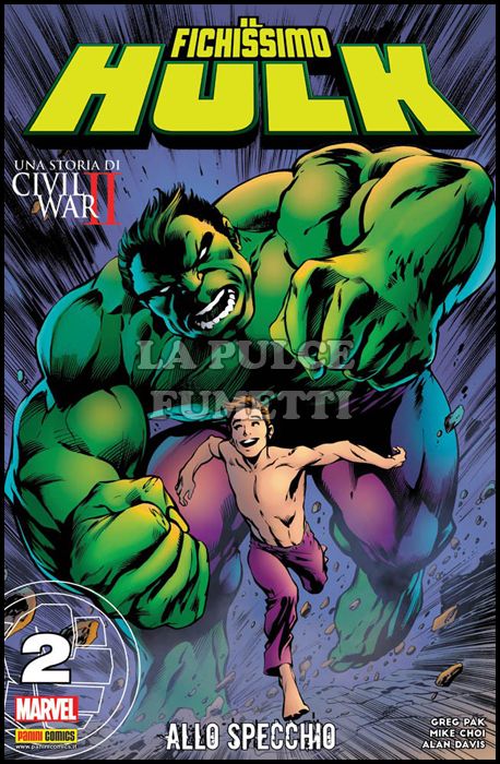 HULK # 2 - IL FICHISSIMO HULK: ALLO SPECCHIO - CIVIL WAR II